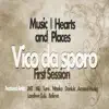 Vico Da Sporo - Music, Hearts and Places